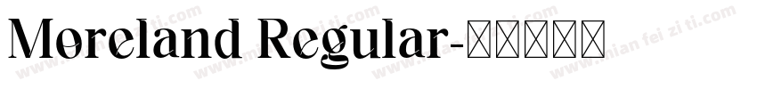 Moreland Regular字体转换